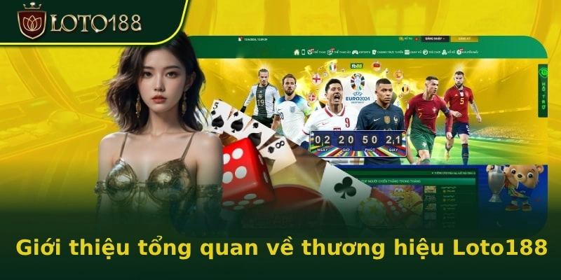 Loto188 - Lịch sử hình thành