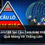 Loto188 Soi Cầu Tam Giác Hiệu Quả Mang Về Thắng Lớn